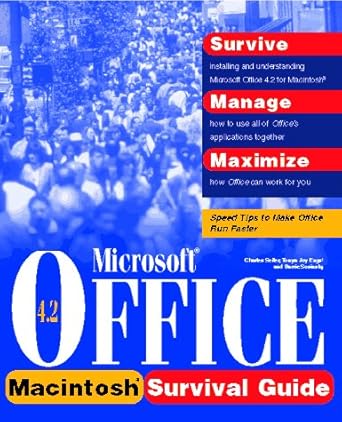 microsoft office 4 2 survival guide for macintosh 1st edition charles seiter ,charles selter ,tonya engst