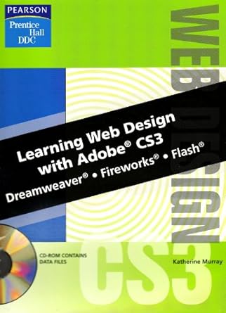 learning web design with adobe cs3 dreamweaver fireworks flash 1st edition katherine murray 0135044995,
