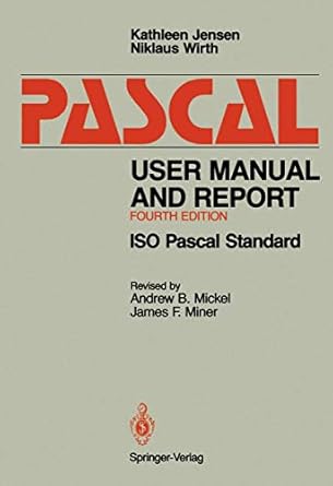 pascal user manual and report iso pascal standard 1st edition kathleen jensen ,niklaus wirthj f minera b