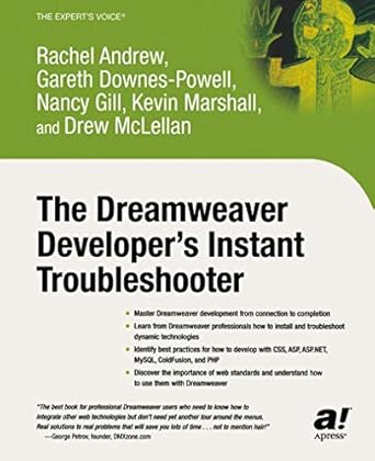 the dreamweaver developers instant troubleshooter 1st edition nancy gill ,gareth downes powell ,rachel andrew