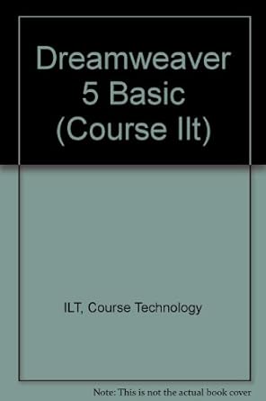 dreamweaver mx basic course ilt 1st edition course technology 0619074809, 978-0619074807