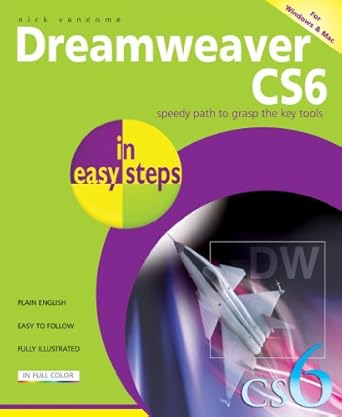 dreamweaver cs6 in easy steps 1st edition nick vandome 1840785586, 978-1840785586