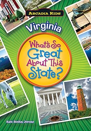 virginia whats so great about this state 1st edition kate boehm jerome 1589730186, 978-1589730182