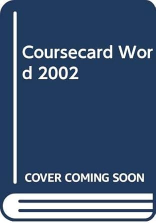 coursecard word 2002 1st edition course technology 0619075805, 978-0619075804