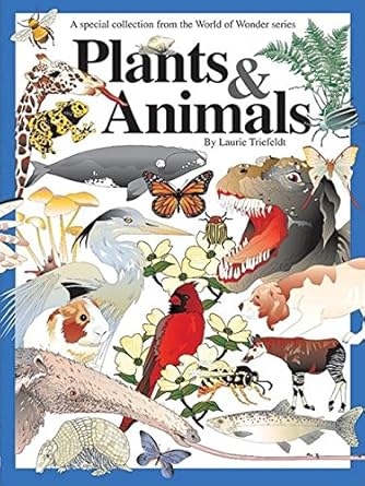 plants and animals a special collection 1st edition laurie triefeldt 1884956726, 978-1884956720