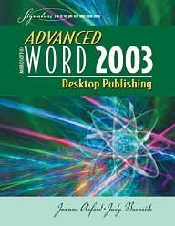advanced microsoft word 2003 desktop publishing 1st edition joanne arford ,judy burnside 0763821829,