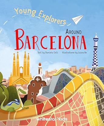 around barcelona 1st edition laura re ,daniela celli 8854420948, 978-8854420946