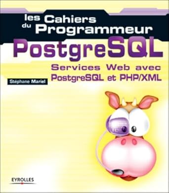 postgresql services web avec postgresql et php/xml 1st edition stephane mariel 2212111665, 978-2212111668