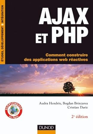 ajax et php comment construire des applications web reactives comment construire des applications web
