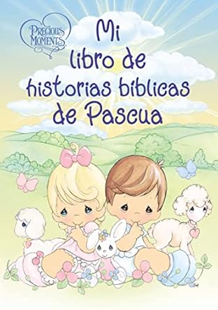 precious moments mi libro de historias biblicas de pascua 1st edition precious moments 1400236290,