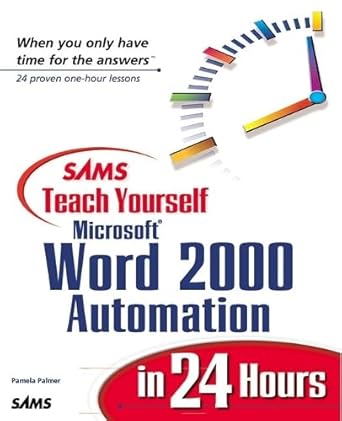 sams teach yourself microsoft word 2000 automation in 24 hours 1st edition pamela palmer 0672316528,