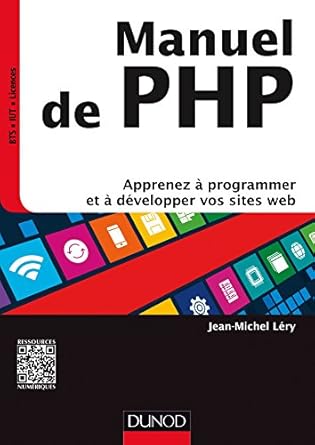 manuel de php apprenez a programmer et a developper vos sites web apprenez a programmer et a developper vos