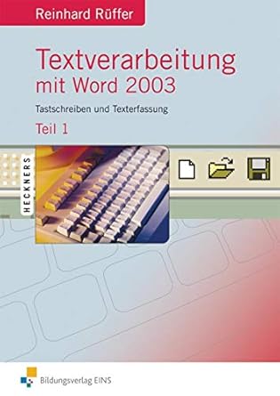textverarbeitung mit word 2003 teil 1 1st edition  3427061868, 978-3427061861