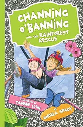 channing obanning and the rainforest rescue 1st edition angela spady 0718032624, 978-0718032623
