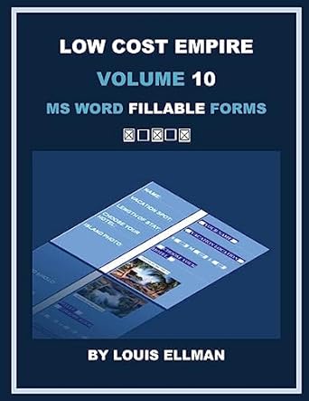 low cost empire volume 10 ms word fillable forms 1st edition louis ellman 1511635274, 978-1511635271
