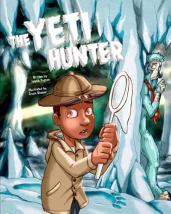 the yeti hunter 1st edition jalena dupree 1736608991, 978-1736608999