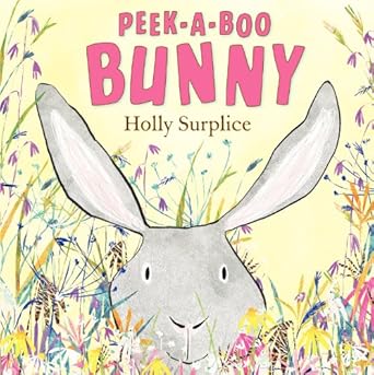 peek a boo bunny an easter and springtime book for kids 1st edition holly surplice 0062242652, 978-0062242655