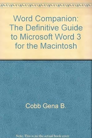 word companion the definitive guide to microsoft word 3 for the macintosh 1st edition judy mynhier ,gena b