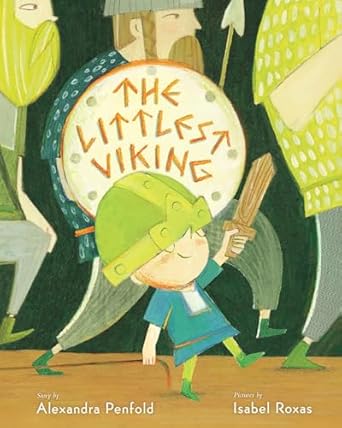 the littlest viking 1st edition alexandra penfold ,isabel roxas 0399554297, 978-0399554292