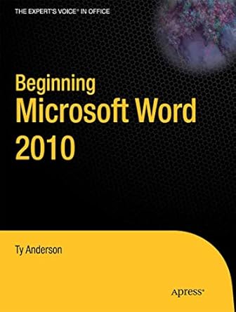 beginning microsoft word 2010 1st edition ty anderson ,guy hart davis 1430229527, 978-1430229520