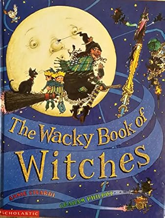 wacky book of witches 1st edition anne civardi ,graham philpot 0590450948, 978-0590450942