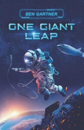 one giant leap 1st edition ben gartner 1734155299, 978-1734155297
