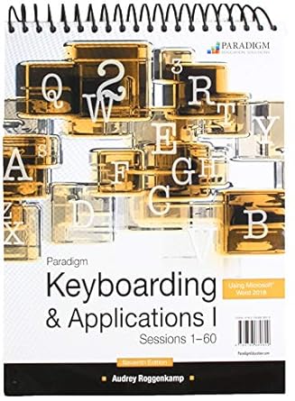 paradigm keyboarding i sessions 1 60 using microsoft word 2019 text 1st edition william mitchell ,audrey