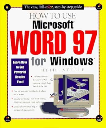 how to use microsoft word 97 for windows 1st edition heidi steele 1562764683, 978-1562764685