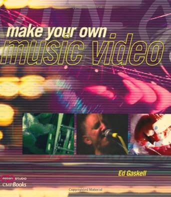 make your own music video 1st edition ed gaskell 1578202582, 978-1578202584