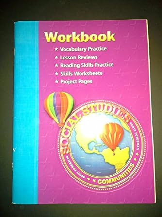 communities workbook 1st edition scott foresman ,carol berkin ,lee a chase ,jim cummins ,allen d glenn