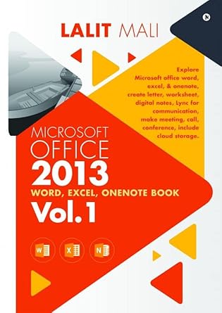 microsoft office 2013 word excel onenote book vol 1 explore microsoft office word excel and one note create