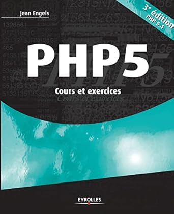 php 5 cours et exercices 1st edition jean engels 2212137257, 978-2212137255
