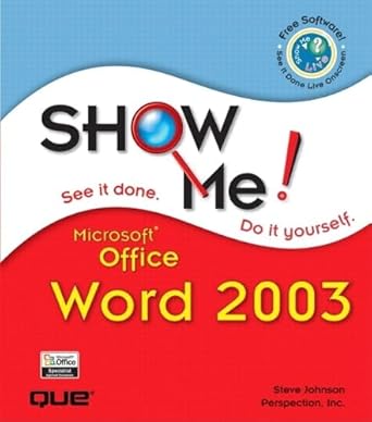 show me microsoft office word 2003 1st edition steve johnson ,perspection inc 0789730103, 978-0789730107