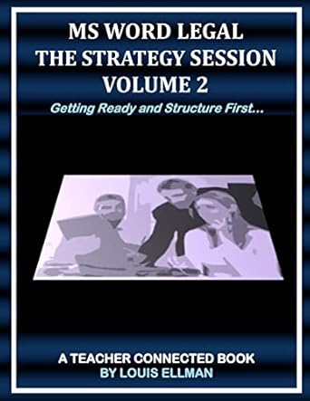 ms word legal the strategy session volume 2 getting ready and structure first 1st edition louis ellman