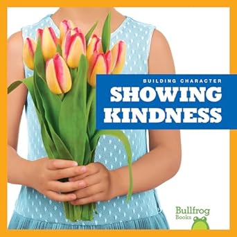 showing kindness 1st edition rebecca pettiford 1620318865, 978-1620318867