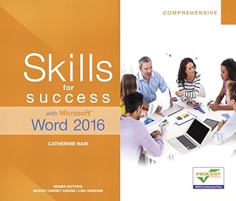 skills for success with microsoft word 2016 comprehensive 1st edition catherine hain ,margo adkins ,lisa