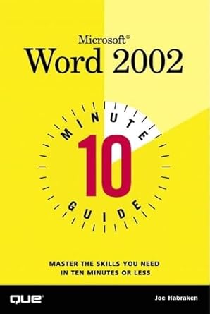 microsoft word 2002 10 minute guide 1st edition joseph w habraken 078972636x, 978-0789726360