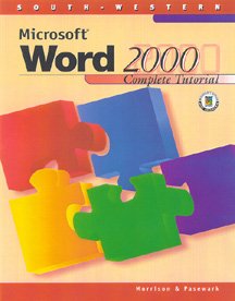 microsoft word 2000 complete tutorial 1st edition connie morrison ,bill pasewark 0538688335, 978-0538688338