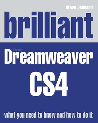 brilliant dreamweaver cs4 1st edition mr steve johnson 0273722662, 978-0273722663