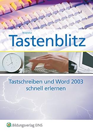 tastenblitz tastschreiben und word 2003 schnell erlernen 1st edition  3427613704, 978-3427613701