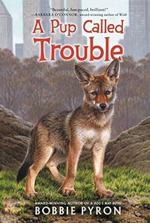 a pup called trouble 1st edition bobbie pyron 0062685236, 978-0062685230