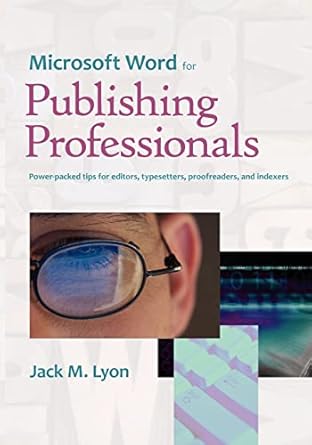 microsoft word for publishing professionals 1st edition jack m lyon 143410236x, 978-1434102362