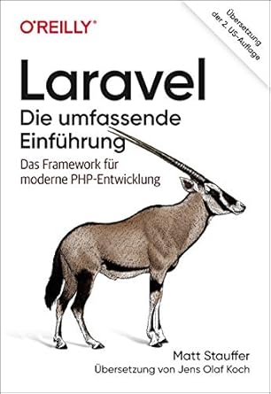 laravel die umfassende einfuhrung 1st edition matt stauffer 396009129x, 978-3960091295