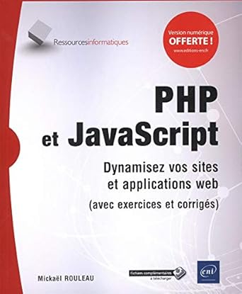 php et javascript dynamisez vos sites et applications web 1st edition mickael rouleau 2409014739,