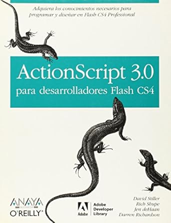 actionscript 3 0 para desarrolladores flash cs4 1st edition david stiller ,rich shupe ,jen dehaan ,darren