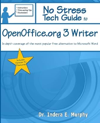 no stress tech guide to openoffice org 3 writer in depth coverage of the most popular free alternative to