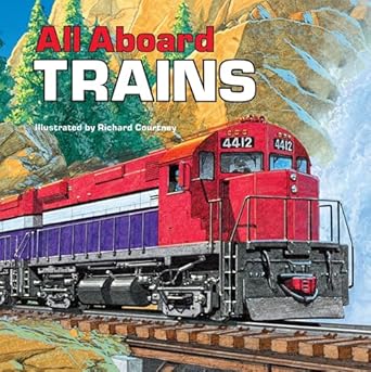all aboard trains 1st edition mary harding ,richard courtney 0448191113, 978-0448191119