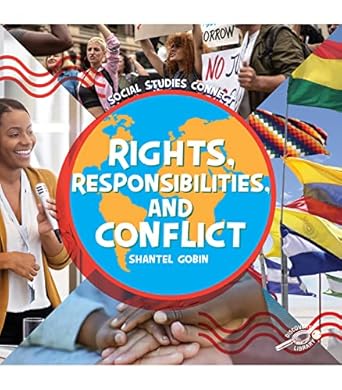 rights responsibilities and conflict guided reading level i 1st edition shantel gobin 173165636x,