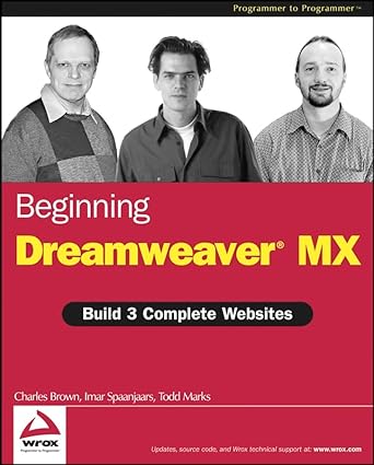 beginning dreamweaver mx 1st edition charles e brown ,imar spaanjaars ,todd marks 0764544047, 978-0764544040