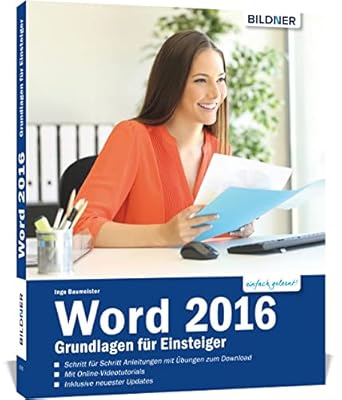 word 2016 grundlagen fur einsteiger leicht verstandlich mit online videos und ubungensdateien 1st edition